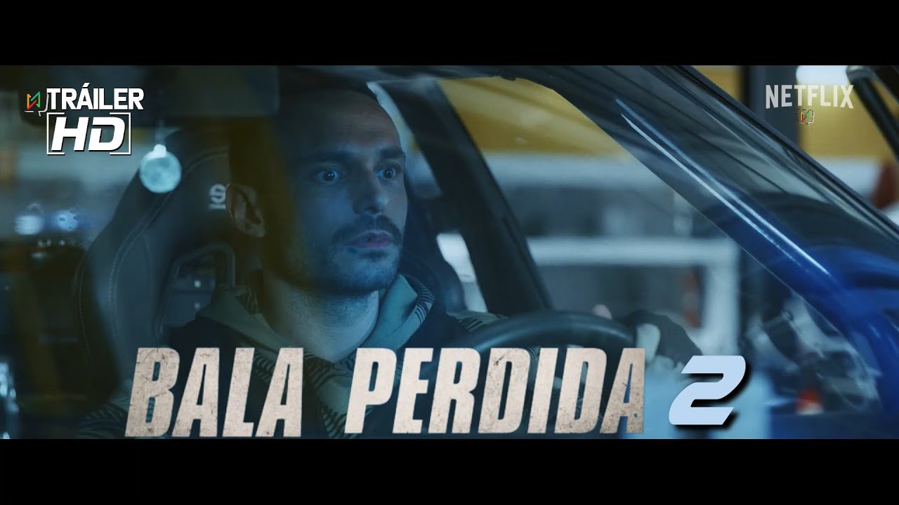 Bala perdida 2 | Tráiler oficial | Netflix - YouTube