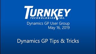 Tips and Tricks for Microsoft Dynamics GP - May, 2019