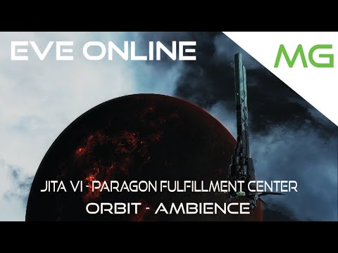 Eve Online - Jita VI - Paragon Fulfillment Center - Orbit - Ambience