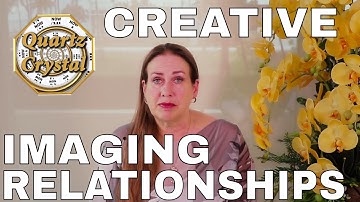 Creative Imaging RELATIONSHIPS ... THE MATRIX, QUARTZ CRYSTAL