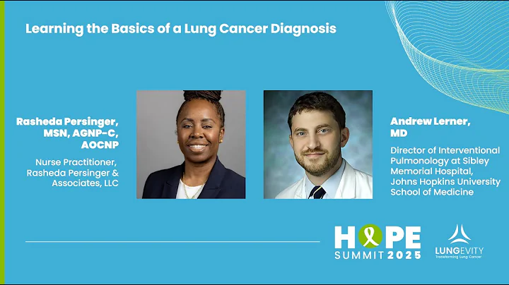 Hope Summit 2025: Learning the Basics of a Lung Cancer Diagnosis