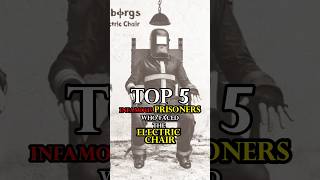 SHOCKING JUSTICE!!TOP 5 PRISONER SENTENCED TO DEATH THROUGH ELECTRIC CHAIR!!!