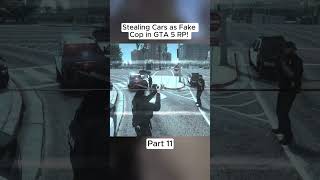 Famous Stealing Cars as Fake Cop in GTA 5 RP!P11 #Shorts #myrtlestokes19882 Wealth