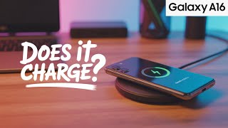 Does Galaxy A16 Support Wireless Charging | Complete Guide 2025
