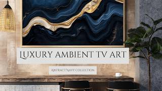 Luxury Abstract Navy 3/4 TV Art | 4K 2 Hour Ambient Visual | Home Office Resorts | Abstract Series