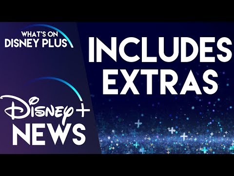 Disney+ To Include Extras & Bonus Features | Disney Plus News