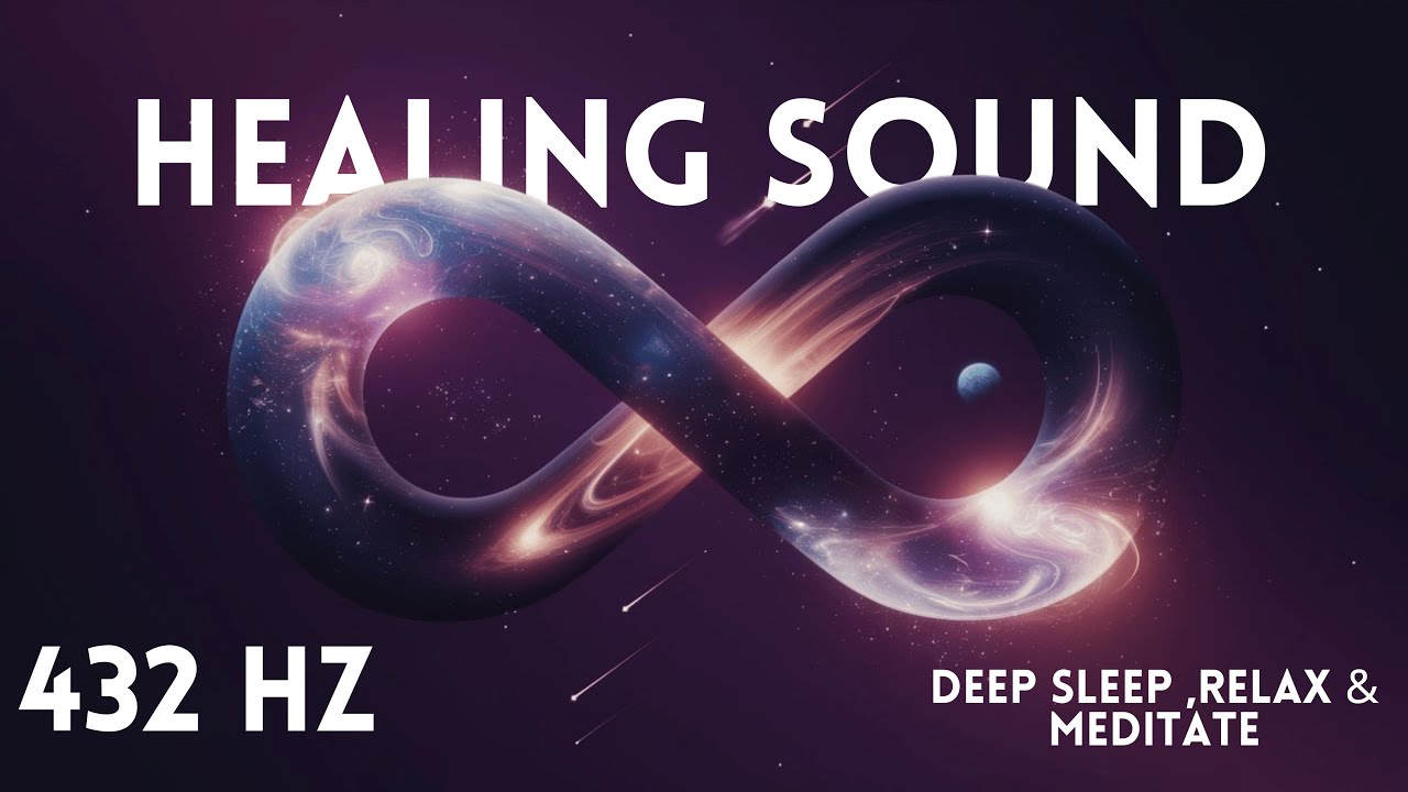 432 Hz Healing Sound Deep Meditation, Inner Harmony & Stress Relief ...