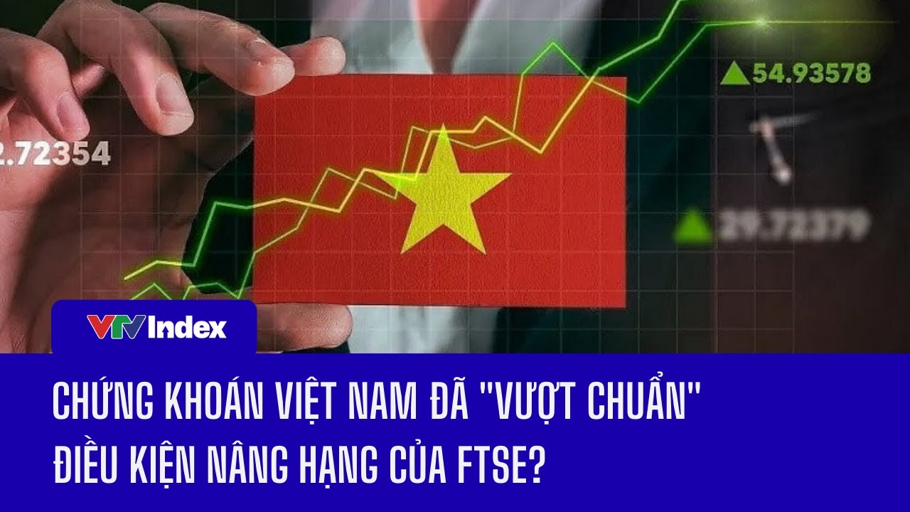 Chứng khoán Việt Nam đã 
