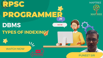 DBMS - TYPES OF INDEXING || RPSC/ACP PROGRAMMER || BY PUNEET SIR