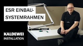 Einbausystemrahmen ESR | KALDEWEI Zubehör einfach erklärt