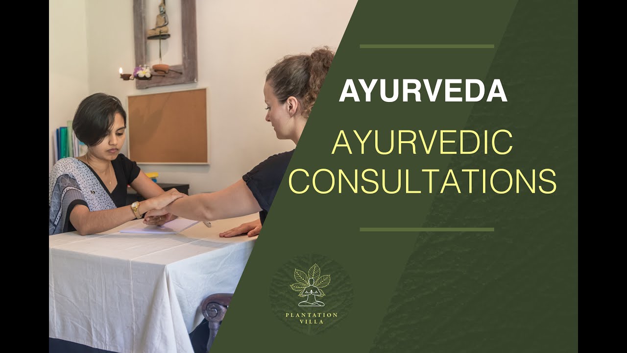 Ayurvedic Consultations Ayurveda YouTube