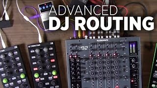 Advanced DJ Routing: Analogue Mixers, Guitar Pedals, and External Soundcards