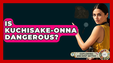 Is Kuchisake-onna Dangerous? - Exploring Ancient Myths