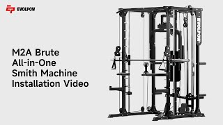 EVOLPOW M2A Brute All-In-One Smith Machine Installation Video (3D rendering version) | Evolpow