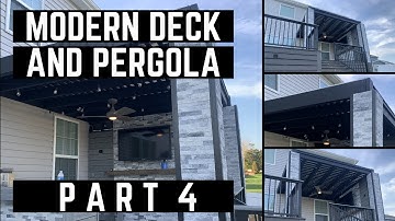 Modern Deck and Pergola Build - PART 4