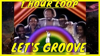 Earth, Wind & Fire - Let's Groove (Official HD Video) 1 hour loop