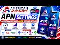 American Assistance APN Setup Guide | Fast 4G/5G Mobile Internet Settings for Android & iPhone