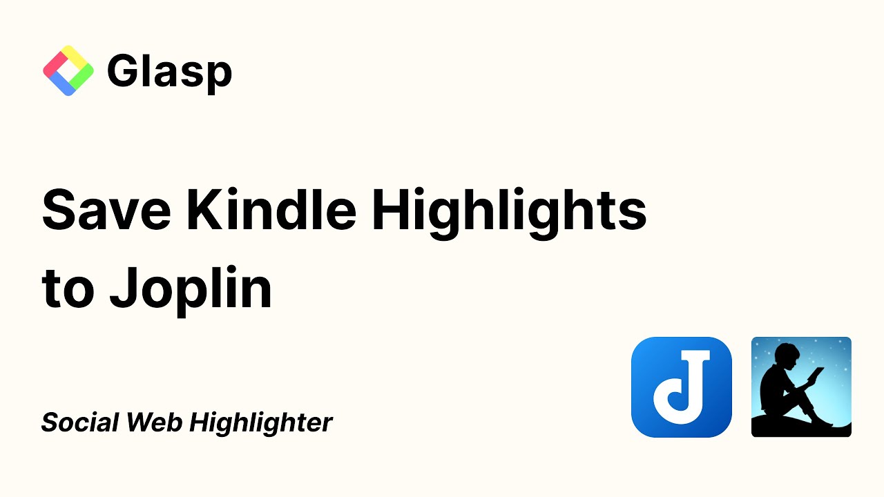 How to Save Kindle Highlights to Joplin with Glasp