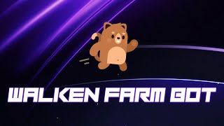 Walken Farming Bot | New Auto Battle: Nft Game Bot For Walken | Hack Auto Run Download screenshot 1