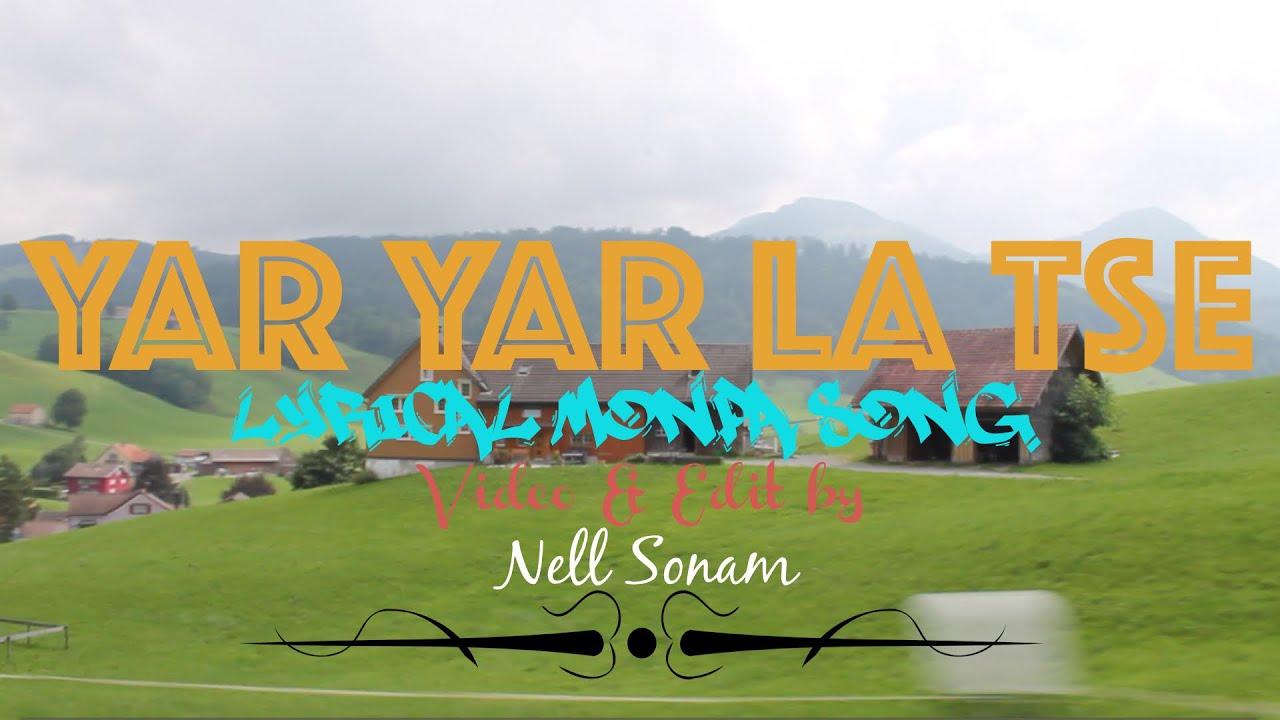 Monpa Song | YAR YAR LA TSE