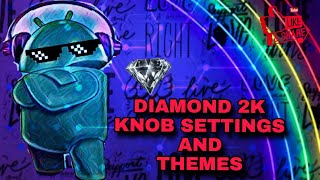 DIAMOND 2K ( 8116) KNOB SETTINGS AND THEMES CHANGE screenshot 5
