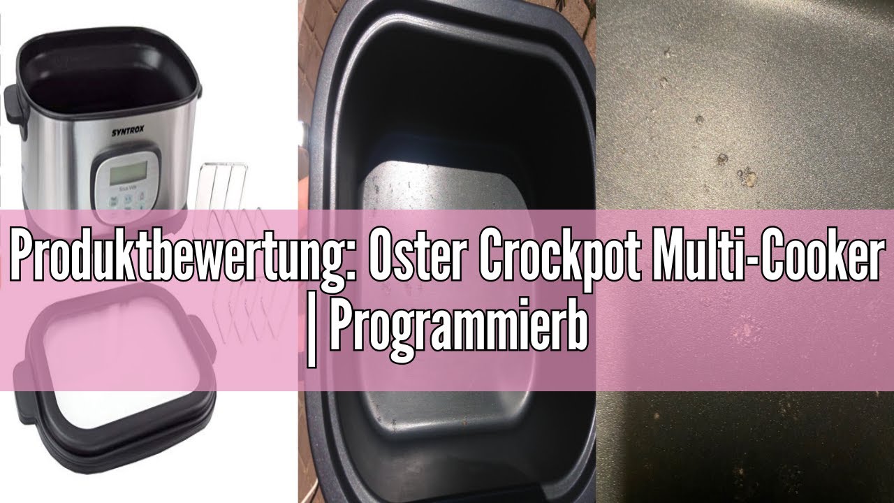 Produktbewertung: Oster Crockpot Multi-Cooker | Programmierbarer Slow Cooker | Zum Sautieren, Braten