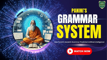How Panini’s Sanskrit Grammar Predicted Artificial Intelligence Dr. Hemlata Bagla, Vice Chancellor