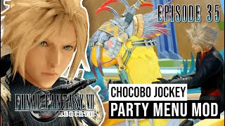 Final Fantasy VII Rebirth - Cloud Was A Chocobo Jockey - Episode 35 - Party Menu Mod