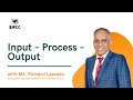 Input - Process - Output | Student University Webinar Season - 4