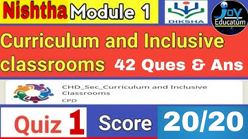 Nishtha module 1 Curriculum and Inclusive Classrooms