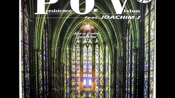 PERSISTENCE OF VISION FEAT JOACHIM J - sanctuary (after on sunday george