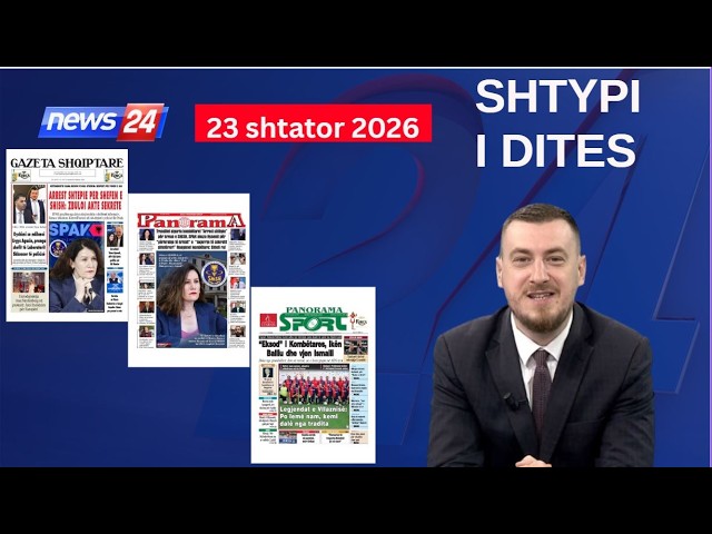 23 Shtator 2026 - "Shtypi i ditës" në News24 📺 "Koha për t'u zgjuar" në studio me Klevin Muka