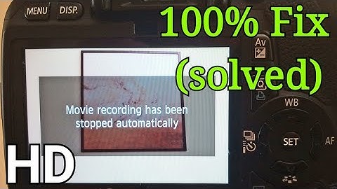 "Movie recording has been stopped automatically" | Canon Dslr | Fixed Hindi Tutorial 100%