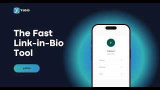 Yobio - The Fast Link-In-Bio Tool