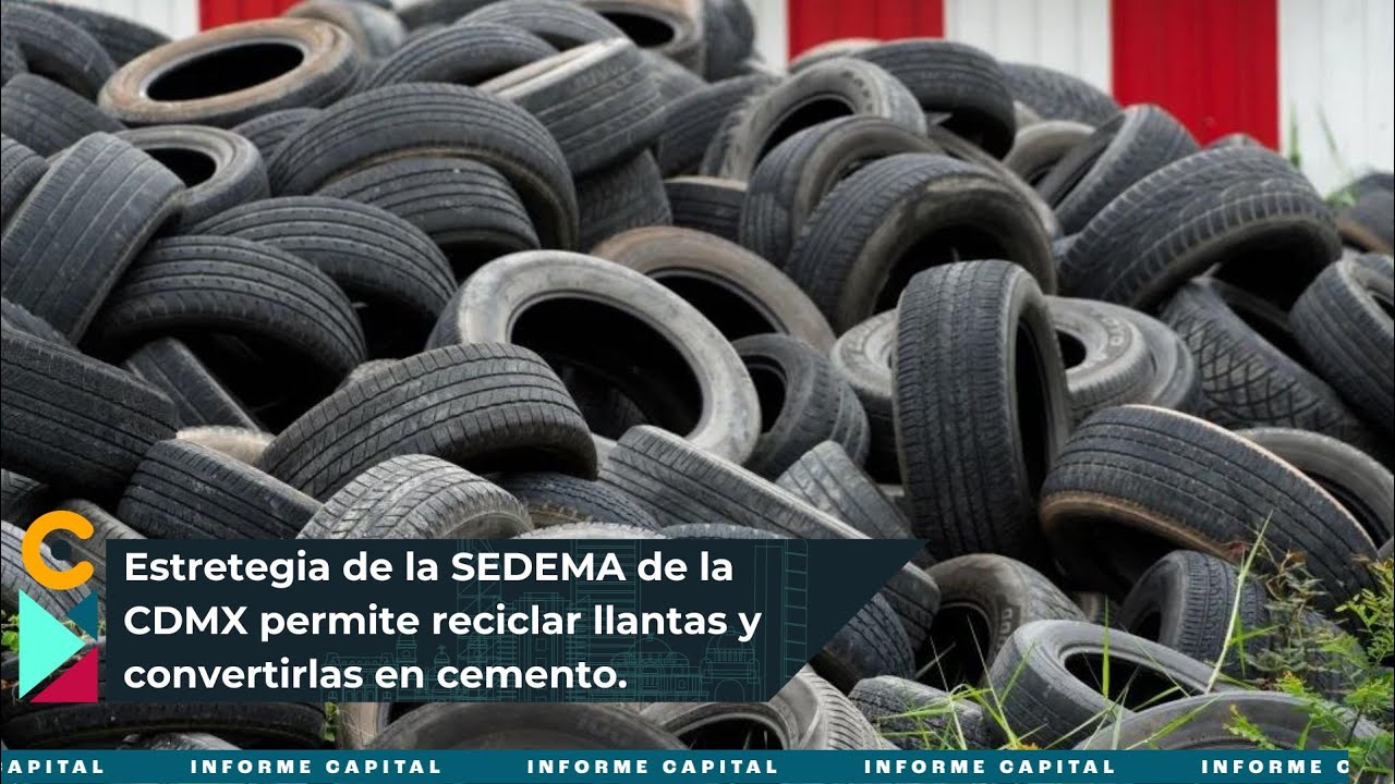 Así se reciclan las llantas en la CDMX
