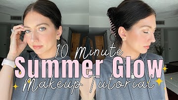 10 MINUTE EASY, GLOWY SUMMER MAKEUP TUTORIAL! | Mostly Drugstore Products!