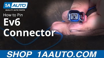 How to Pin Ev6 Fuel Injector Connector