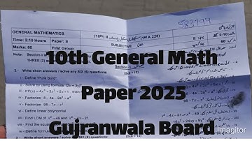 10th Class General Math Paper Gujranwala Board 2025 || Class 10 arts math paper Group  A