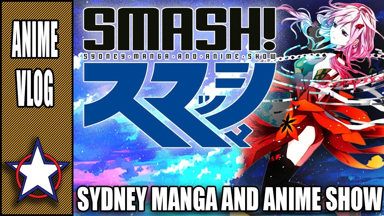 Sydney's Manga and Anime Show SMASH 2017 YouTube