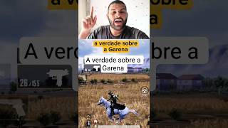 a verdade sobre a Garena