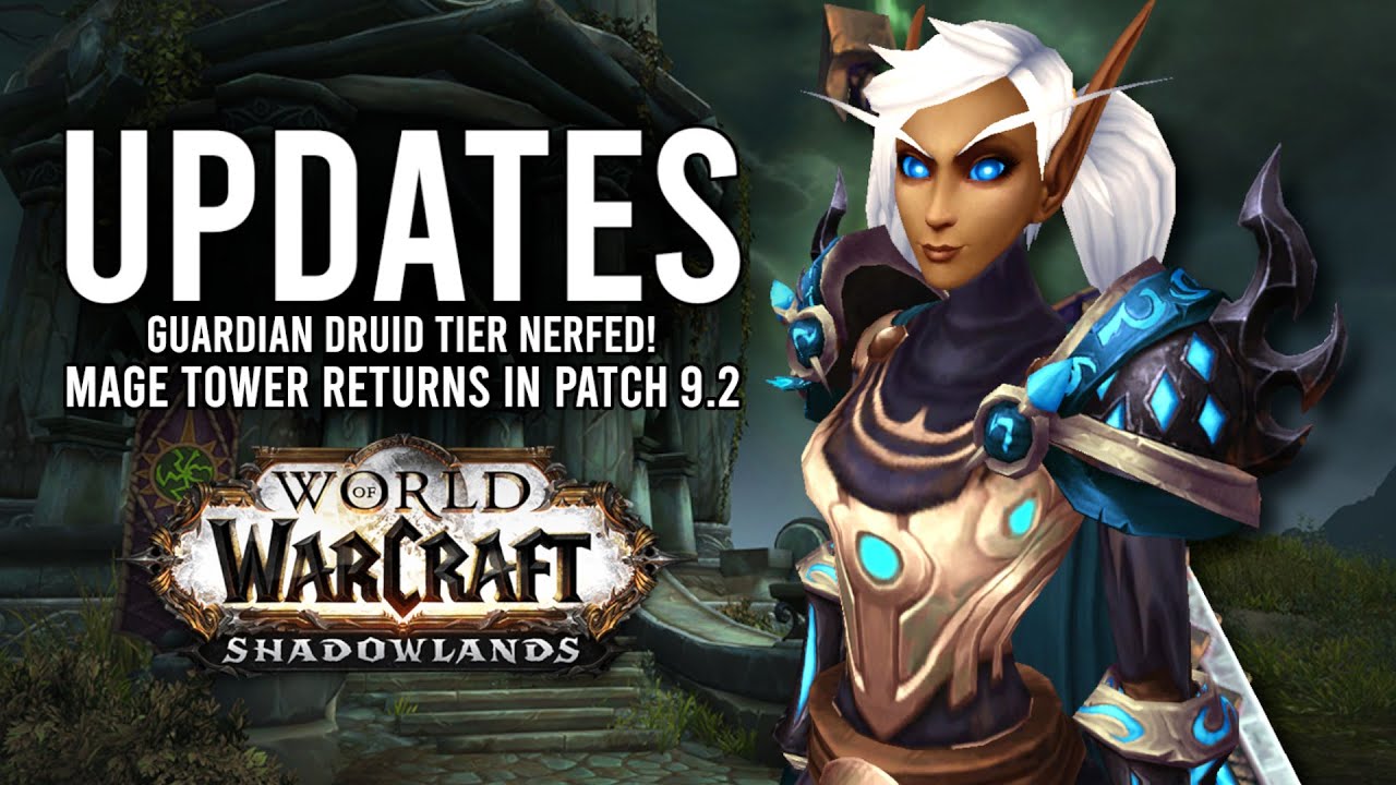 Guardian Druid NERFED And Other Updates This Week In Patch 9.2! - WoW: Shadowlands 9.2
