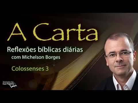 Colossenses 03 - Reavivadospsp - Pastor Michelson Borges