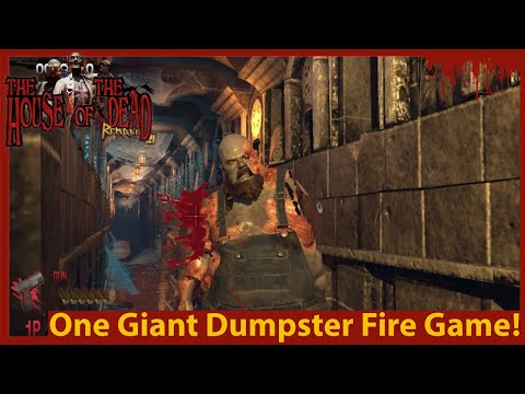 A VERY Bad Remake The House Of The Dead Remake A Zombie Dumpster Fire