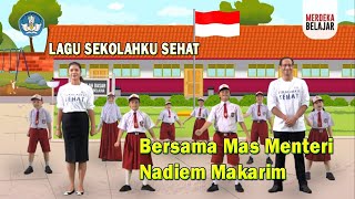 Lagu Kdananye Sekolahku Sehat merdekabelajar