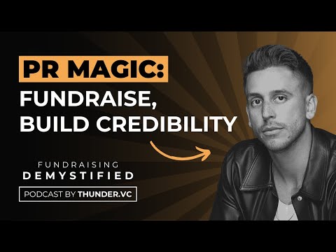 PR for Fundraising: How to Attract Investors & Announce a Round episode thumbnail