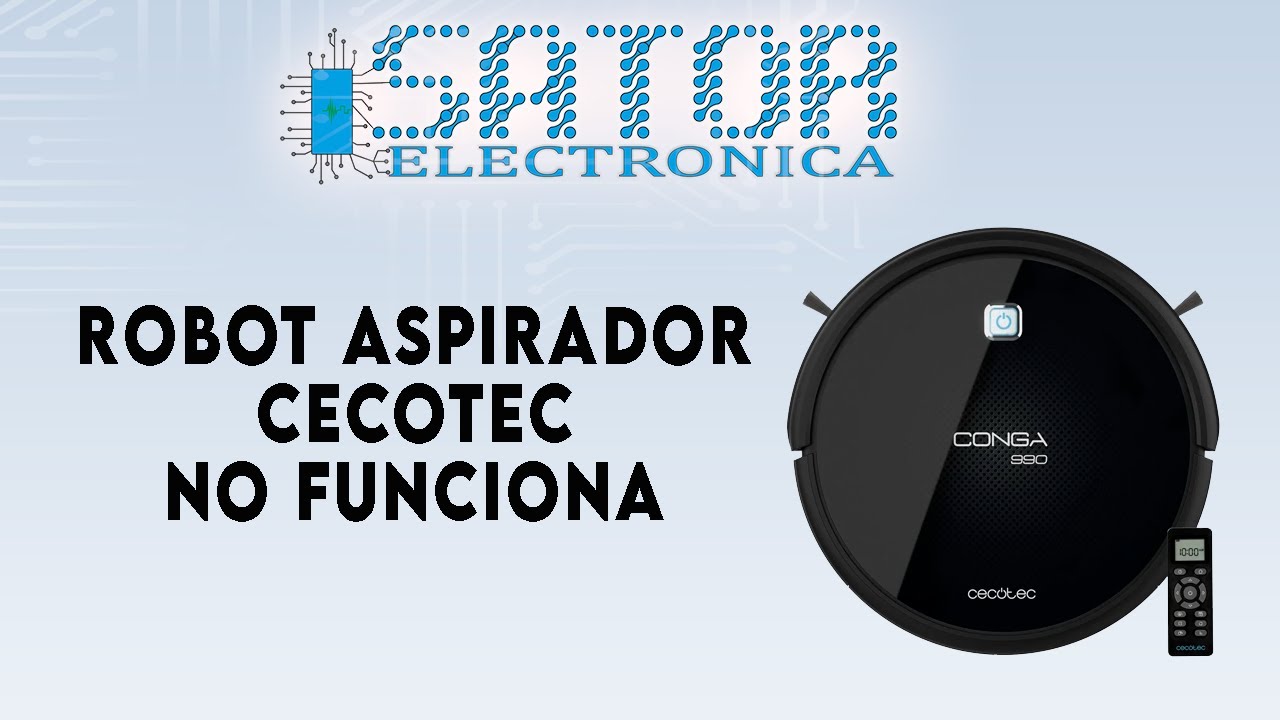 Servicio Tecnico Alicante Reparacion Cecotec Conga no arranca YouTube