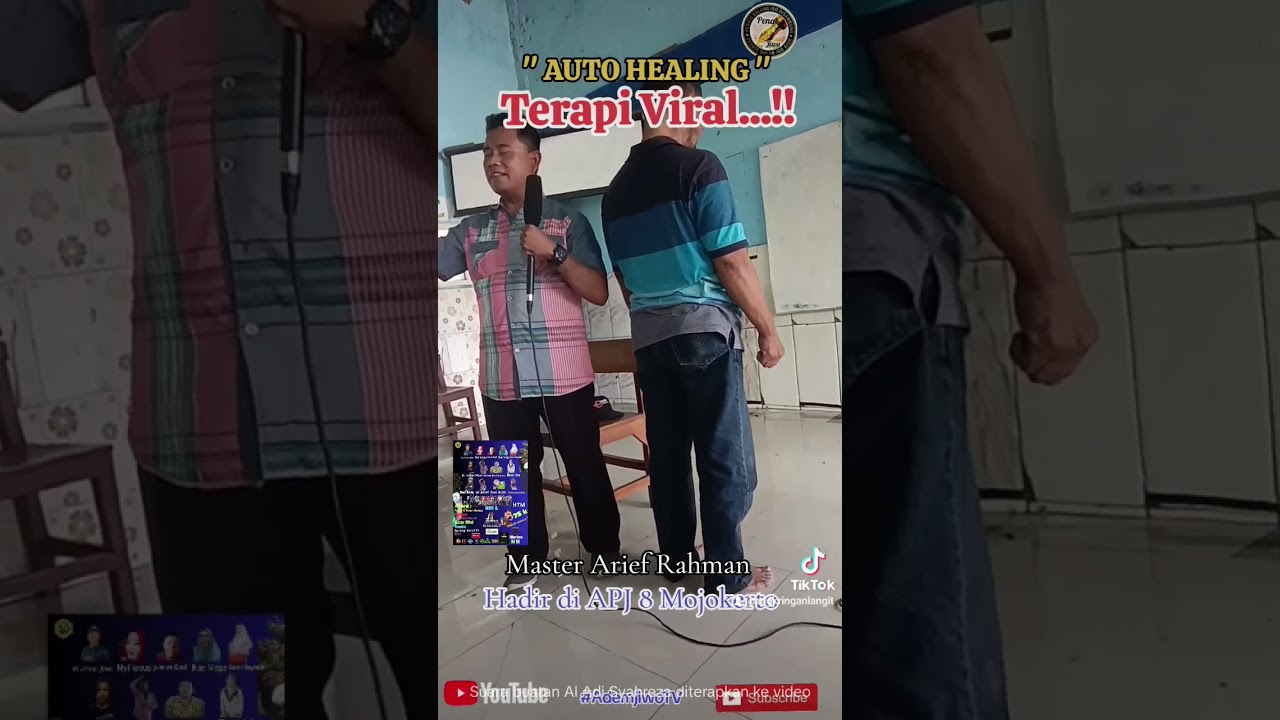 TERAPI VIRAL "AUTO HEALING" MASTER ARIEF RAHMAN, DI APJ 8 MOJOKERTO 