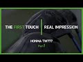【HONMA TOUR WORLD TW777】前編 / THE FIRST TOUCH - REAL IMPRESSION