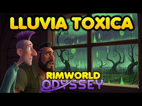 TOXIC RAIN | RIMWORLD ODYSSEY - EP 25
