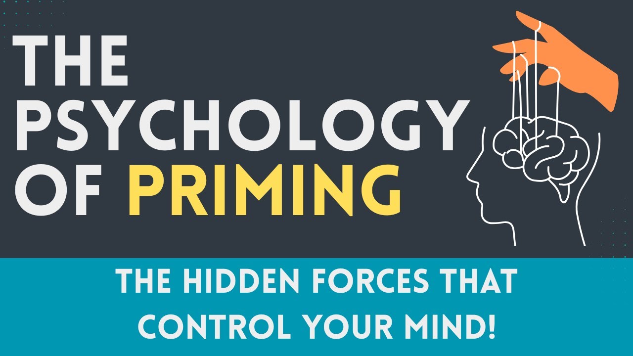 Priming Explained: How Subtle Cues Shape What You Think and Do